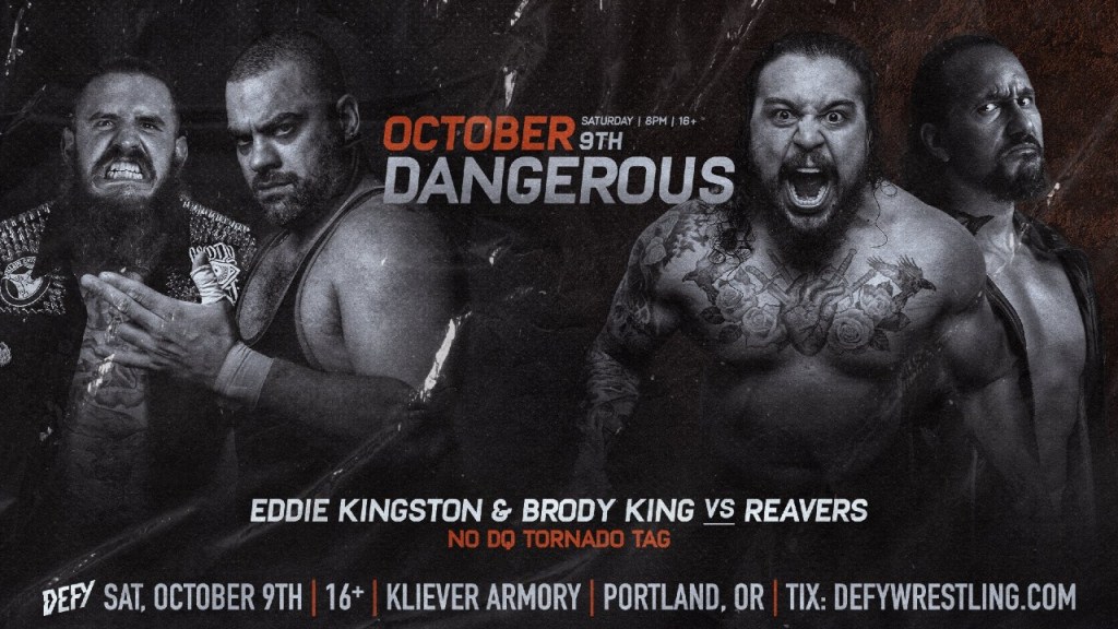 DEFY Eddie Kingston Brody King Dangerous