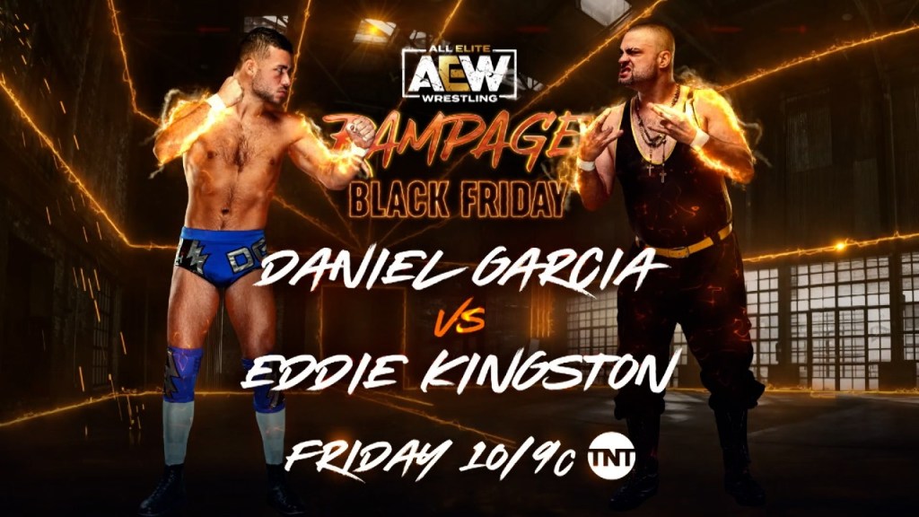 AEW Rampage Eddie Kingston vs. Daniel Garcia