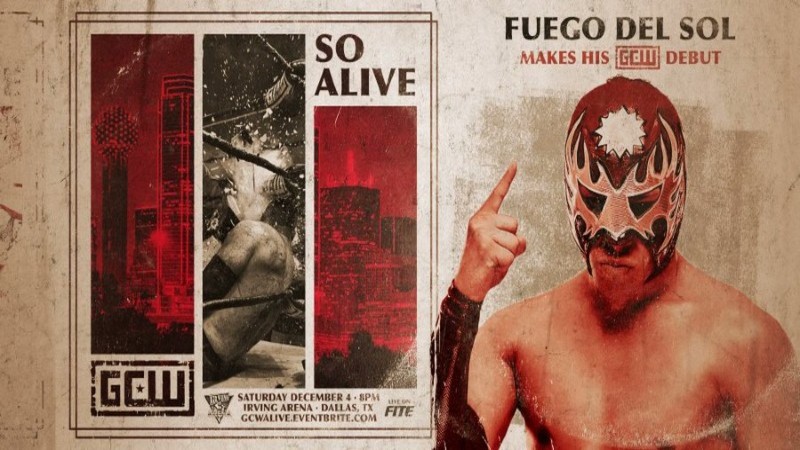 Fuego Del Sol GCW So Alive