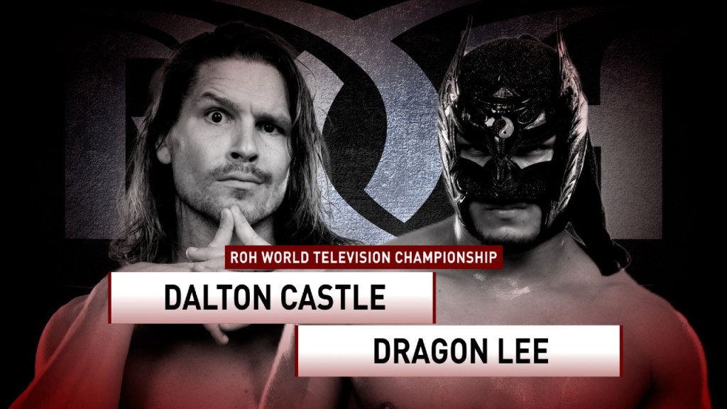 ROH Wrestling Dalton Castle Dragon Lee