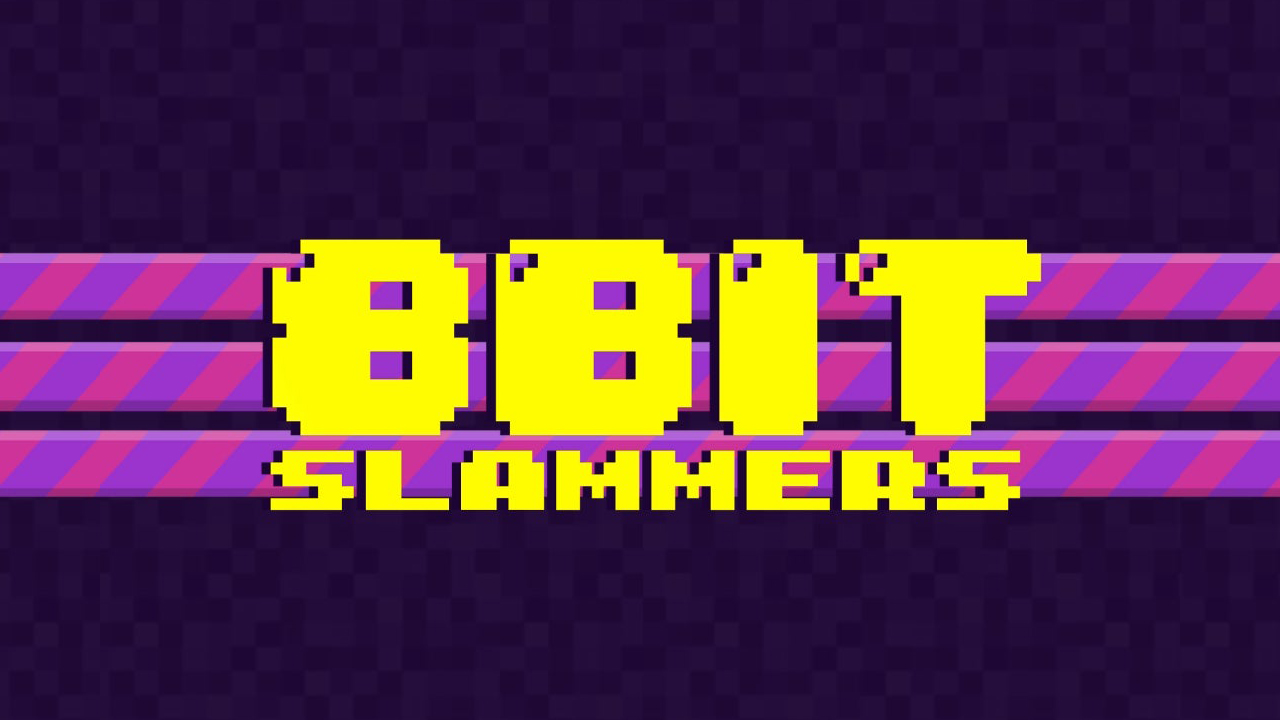 8 bit slammers