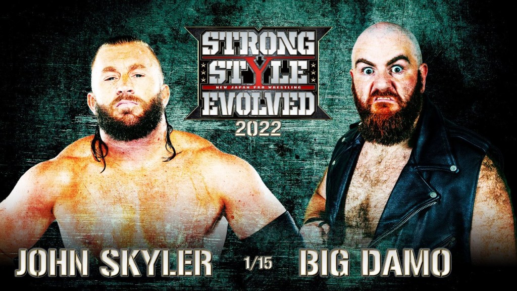 Big Damo John Skyler NJPW Strong Style Evolved