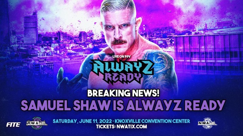 NWA Alwayz Ready Samuel Shaw