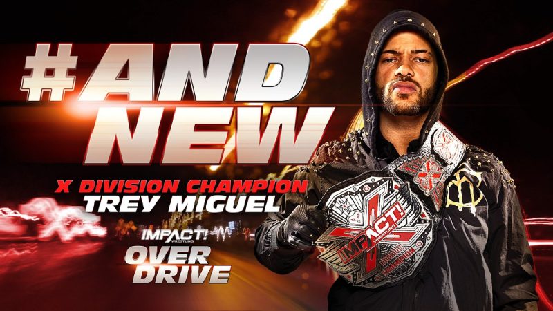 Trey Miguel IMPACT X-Division Champion