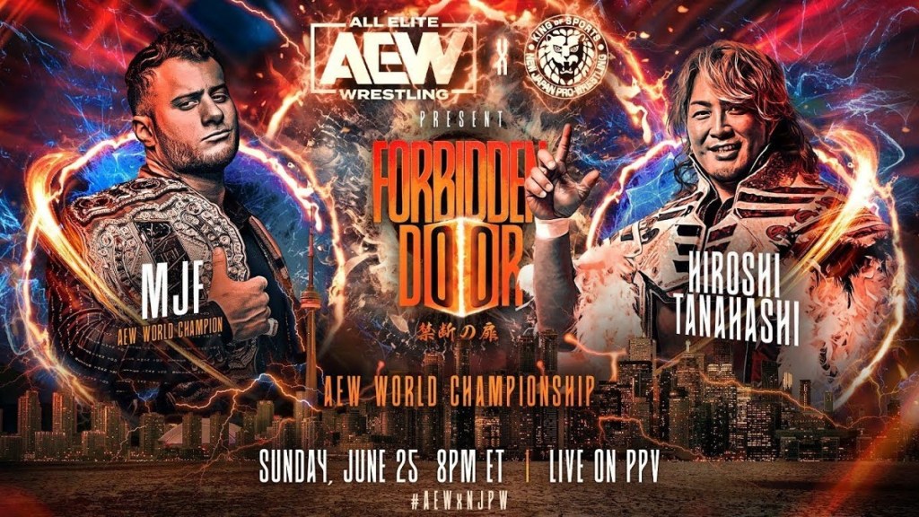 AEW x NJPW Forbidden Door MJF Hiroshi Tanahashi