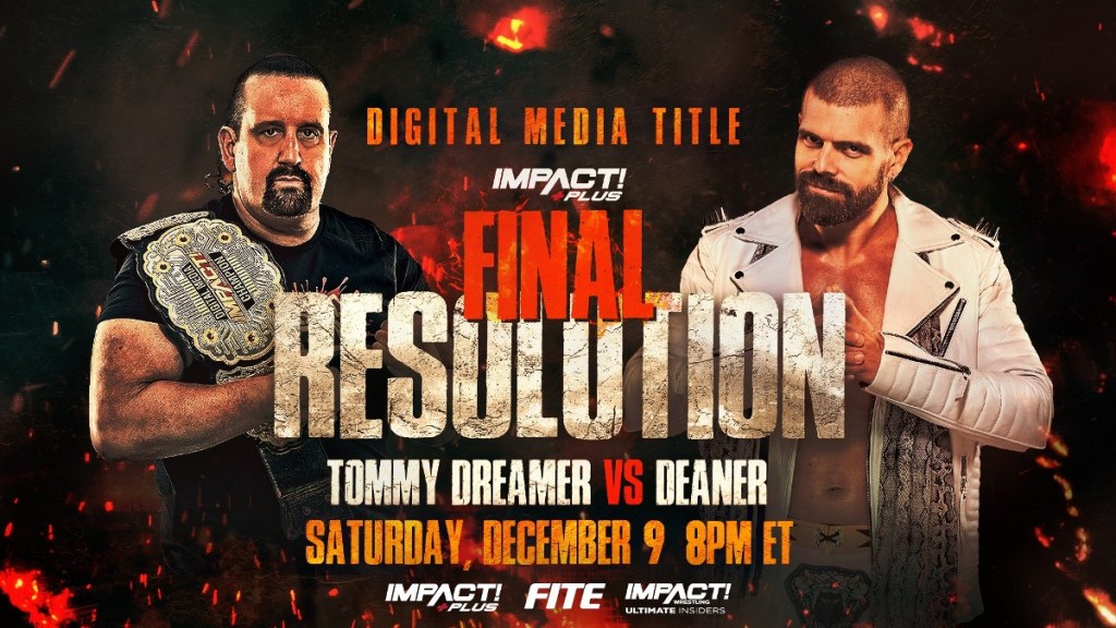 IMPACT Final Resolution Tommy Dreamer Deaner