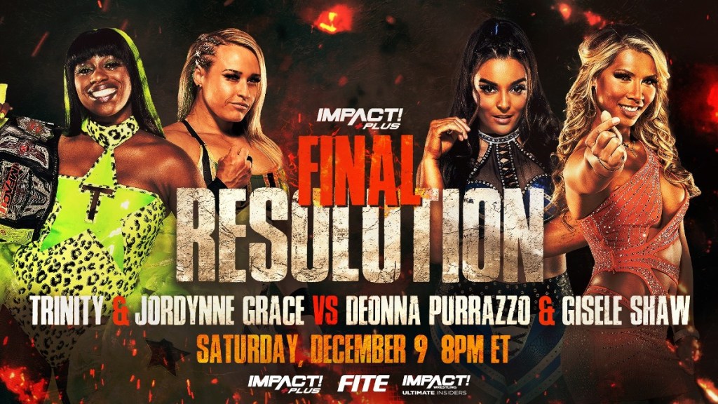 Trinity Jordynne Grace Deonna Purrazzo Gisele Shaw IMPACT Final Resolution