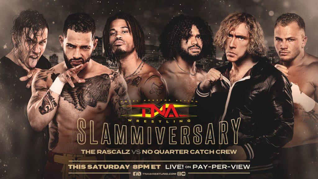 TNA Slammiversary The Rascalz No Quarter Catch Crew