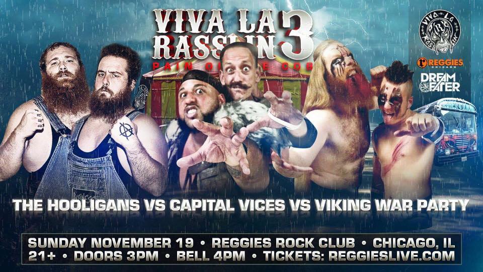 Viva La Rasslin 3: Pain On The Cob